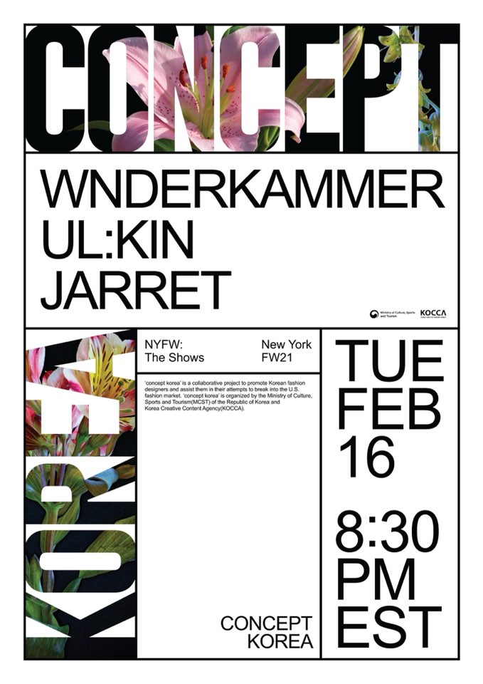 CONCEPT WNDERKAMMER UL:KIN JARRET | 문화체육관광부, KOCCA 로고 | NYFW :The Shows New York FW21 | KOREA | CONCEPT KOREA | TUE FEB 16 | 8:30 PM EST | 컨셉코리아 뉴욕 F/W 2021 포스터