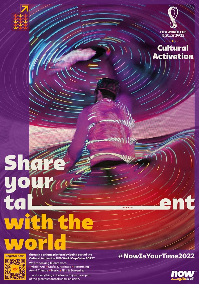 FIFA WORLD CUP Qatar 2022 / Cultural Activation | Share your talent with the world | #NowIsYourTime2022
